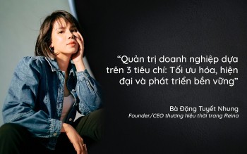 CEO Đặng Tuyết Nhung và bí quyết tăng trưởng bền vững cho thời trang REINA